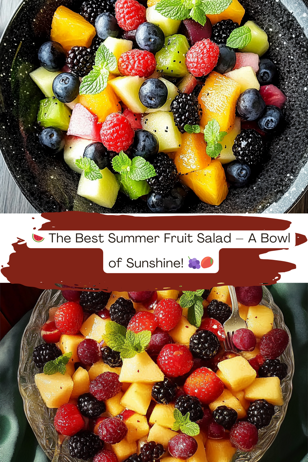 The Best Summer Fruit Salad