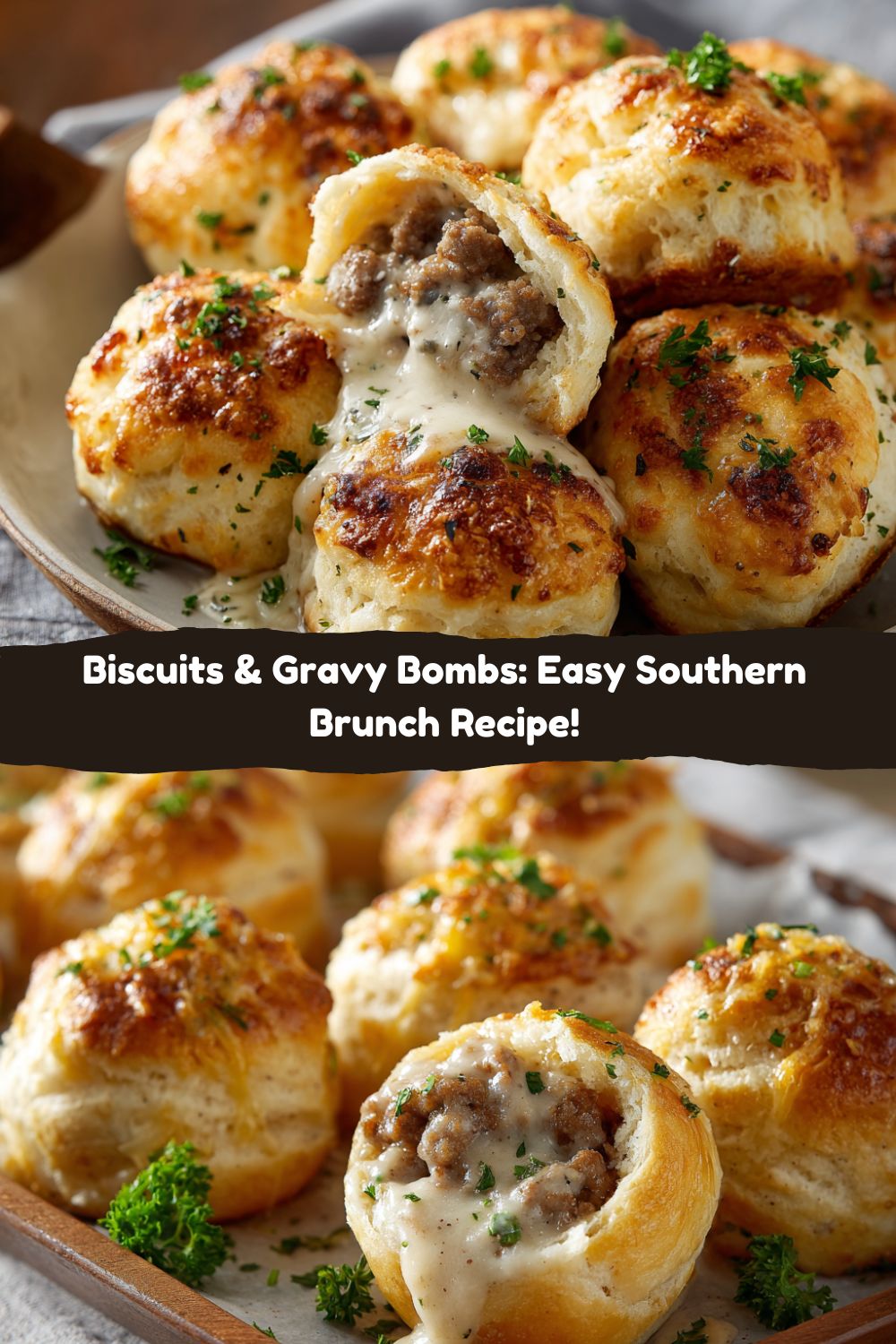 Biscuits and Gravy Bombs