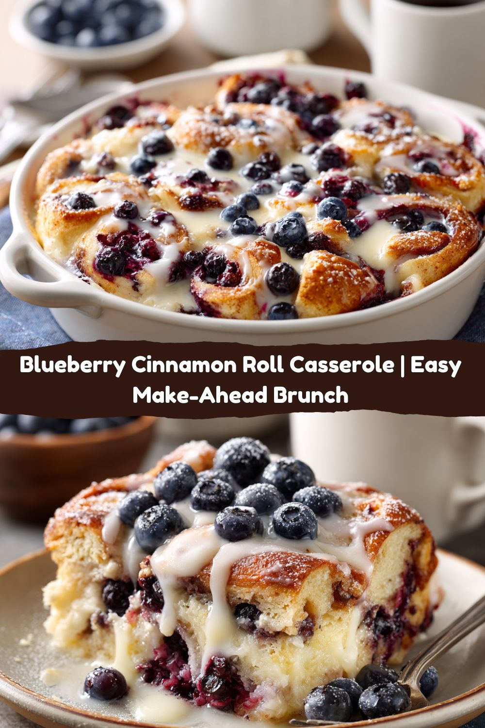 Blueberry Cinnamon Roll Casserole