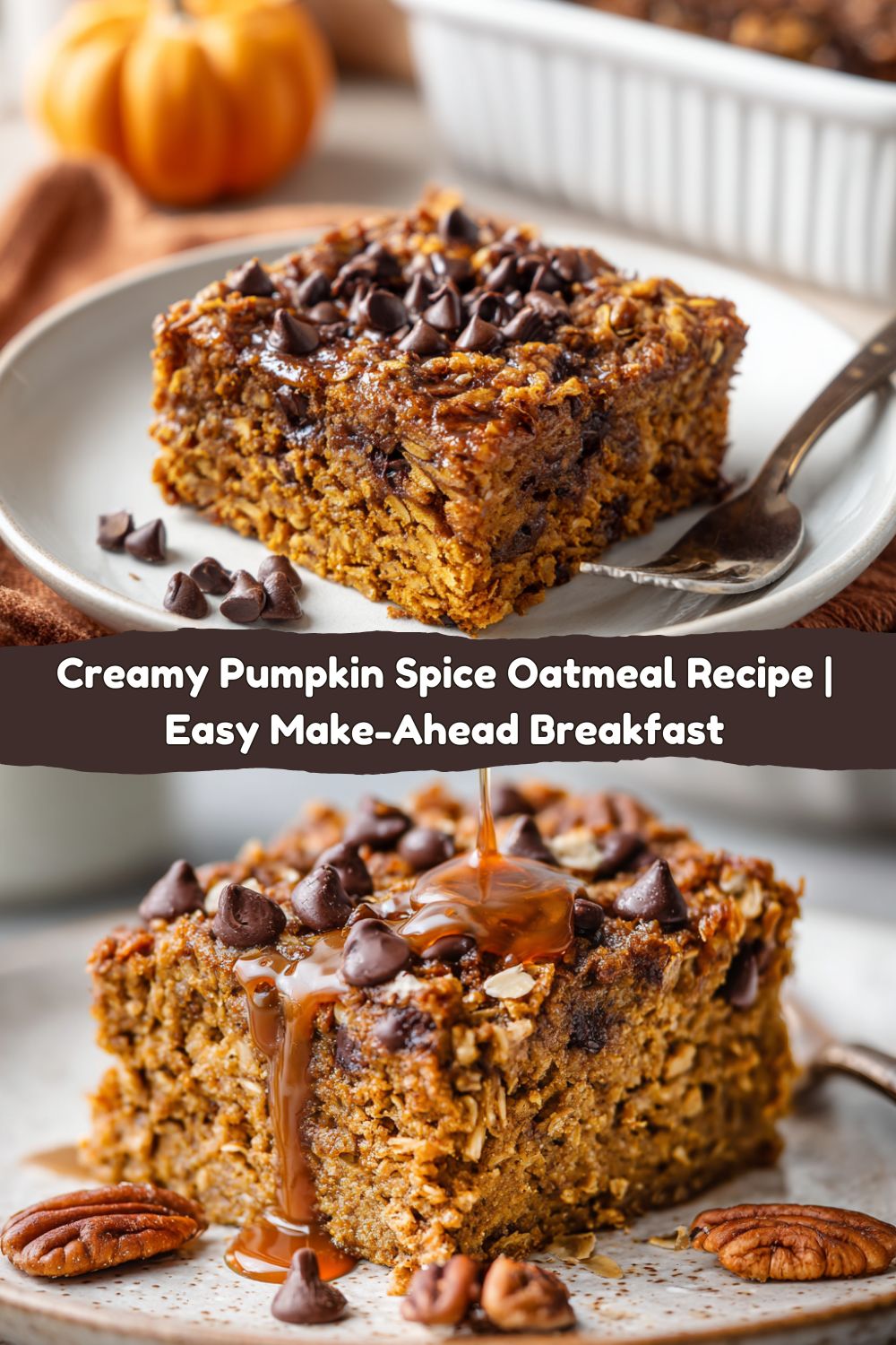 Creamy Pumpkin Spice Oatmeal Recipe