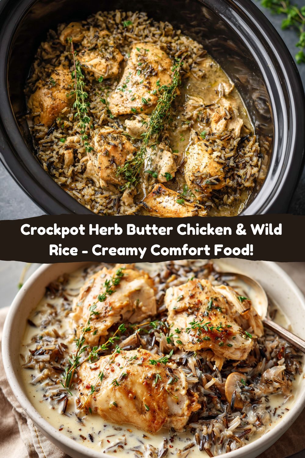 Crockpot Herb Butter Chicken and Wild Rice