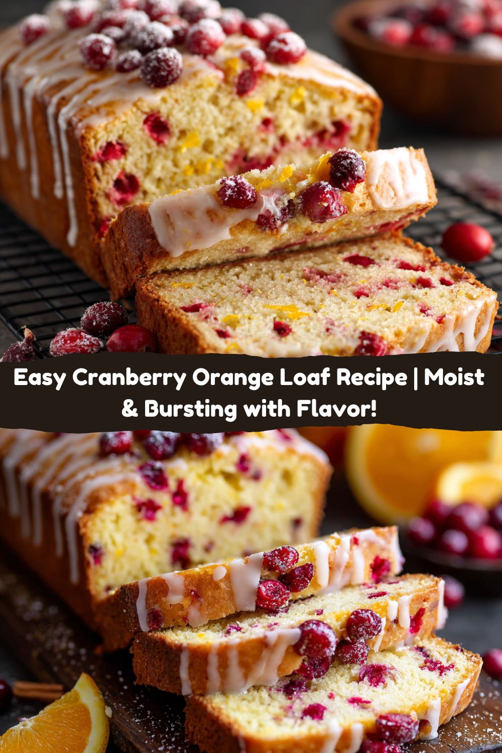 Easy Cranberry Orange Loaf Recipe