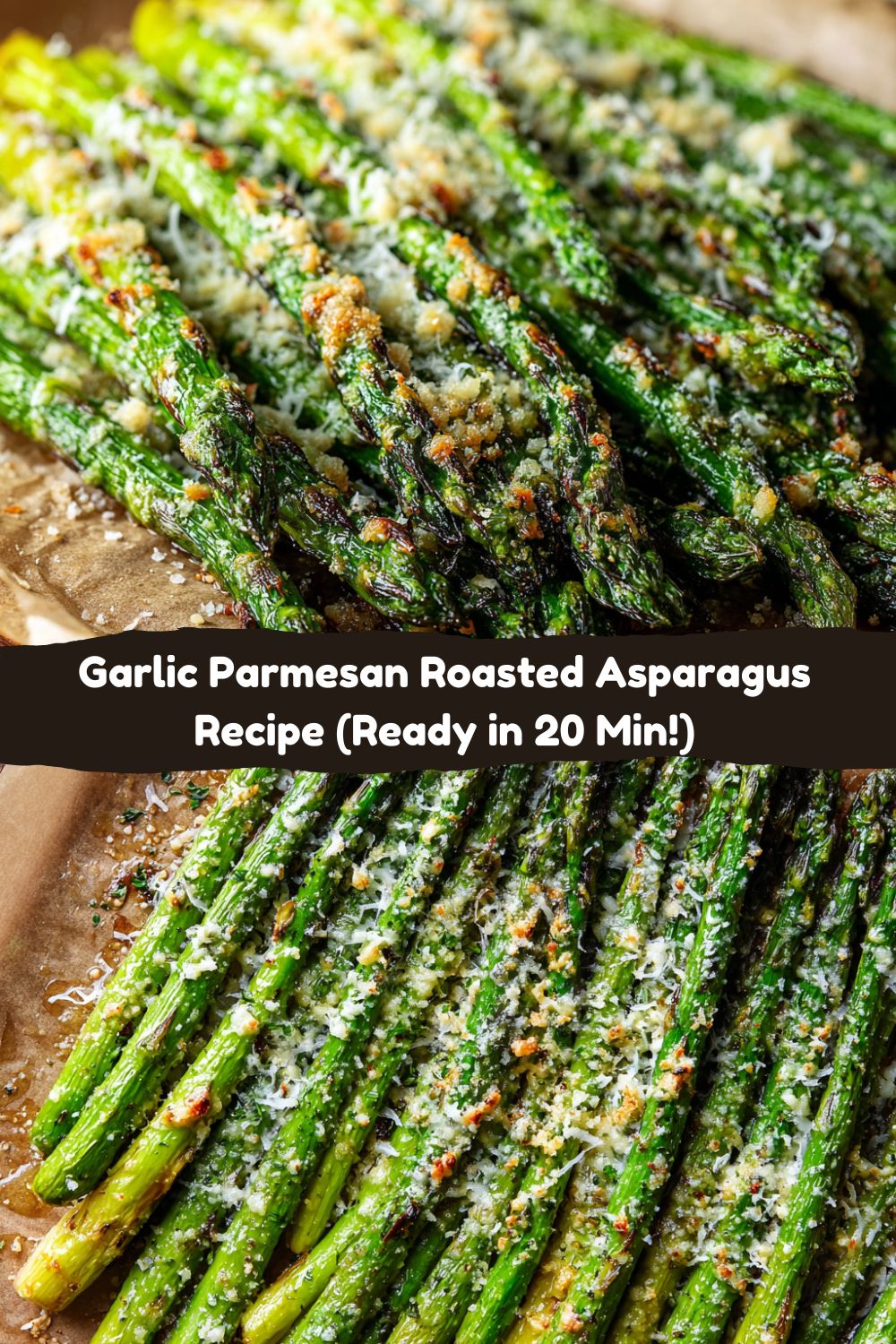 Garlic Parmesan Roasted Asparagus