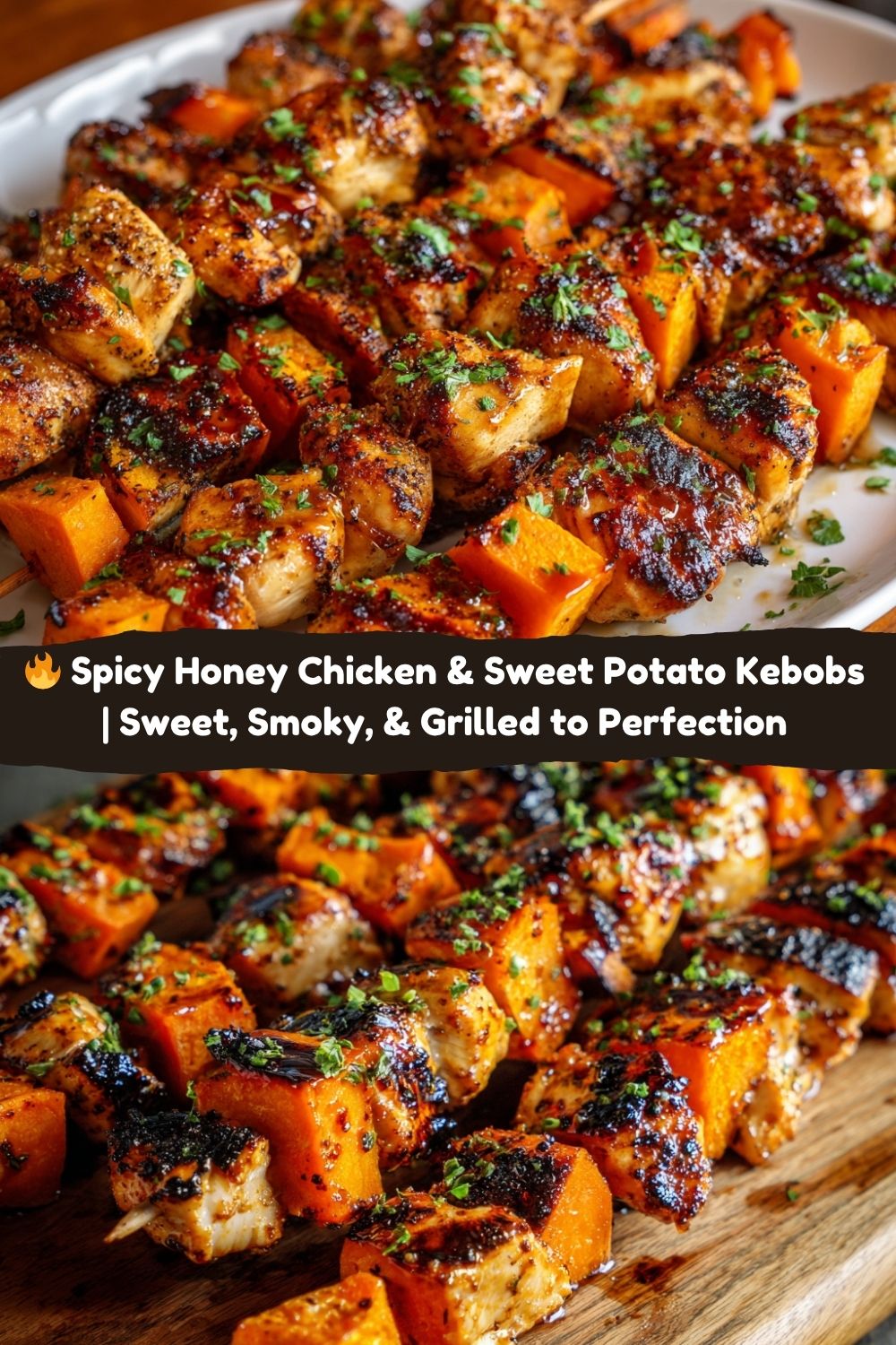 Spicy Honey Chicken & Sweet Potato Kebobs