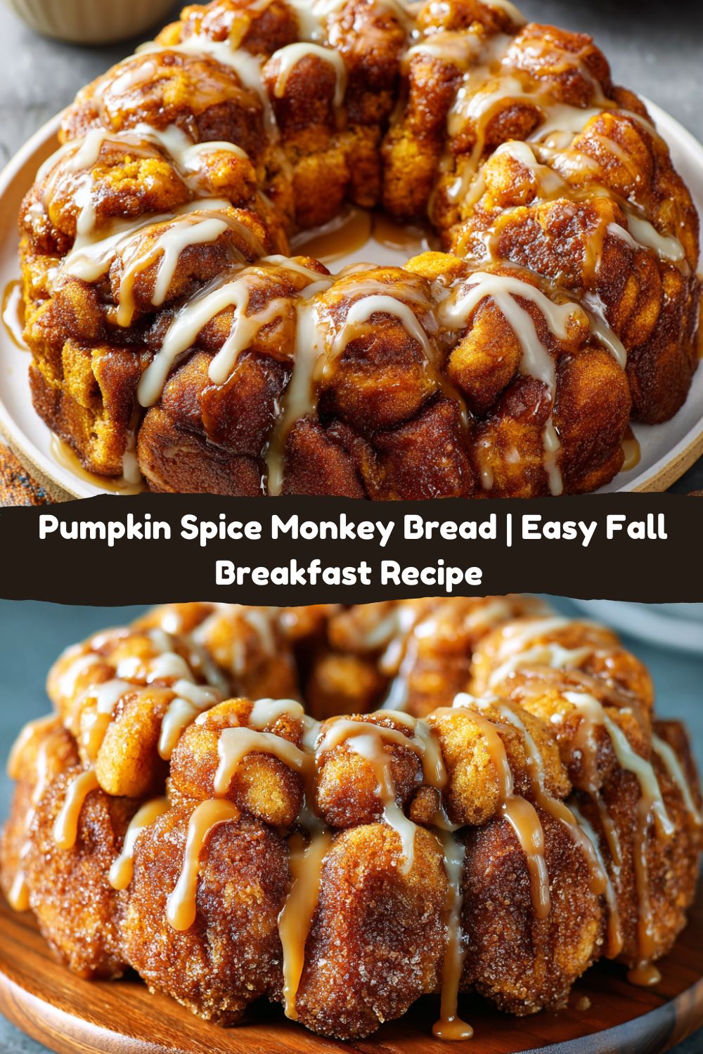 Pumpkin Spice Monkey Bread
