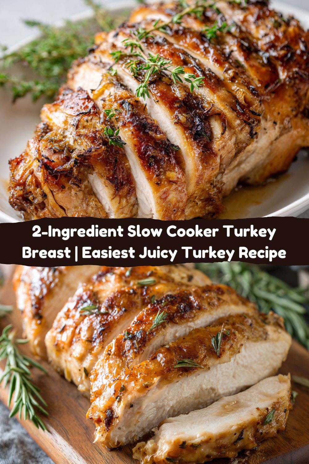2-Ingredient Slow Cooker Turkey Breast (Moist, Tender & Effortless)