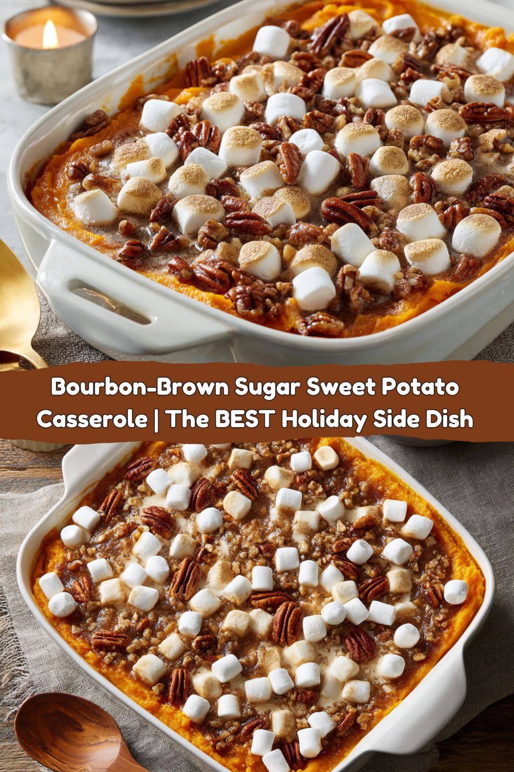 Bourbon-Brown Sugar Sweet Potato Casserole