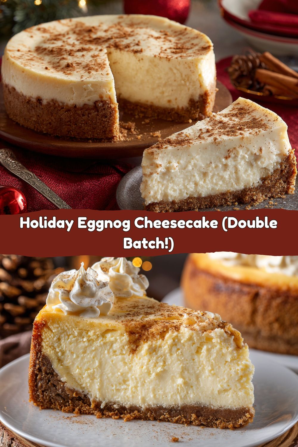 Holiday Eggnog Cheesecake