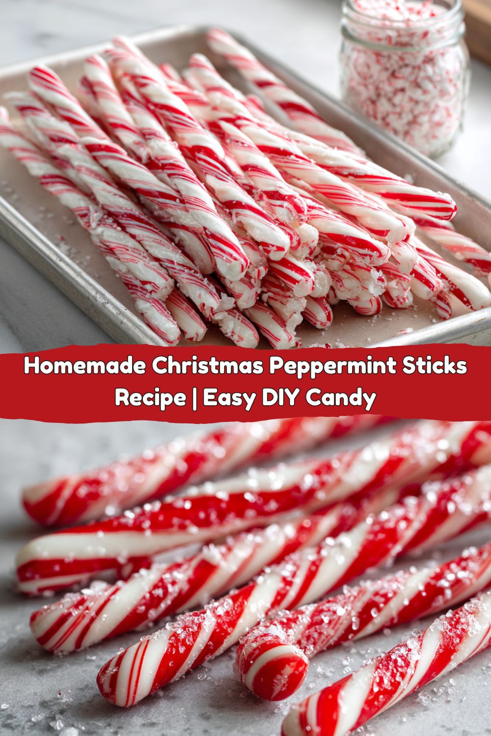 Homemade Christmas Peppermint Sticks