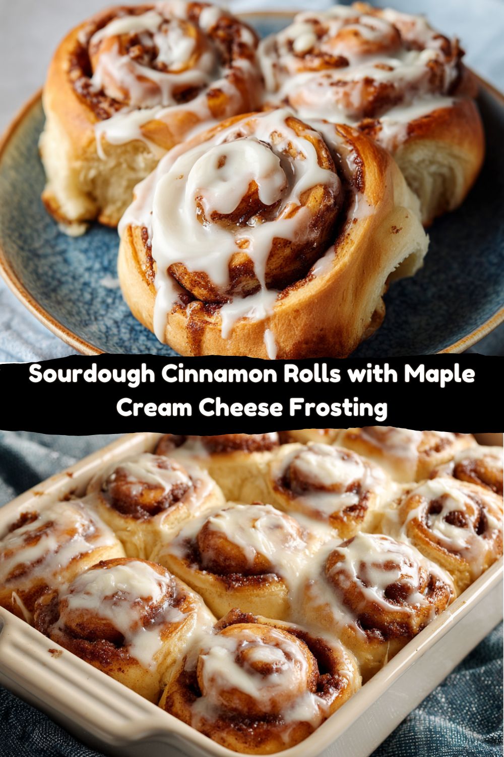 Sourdough Cinnamon Rolls
