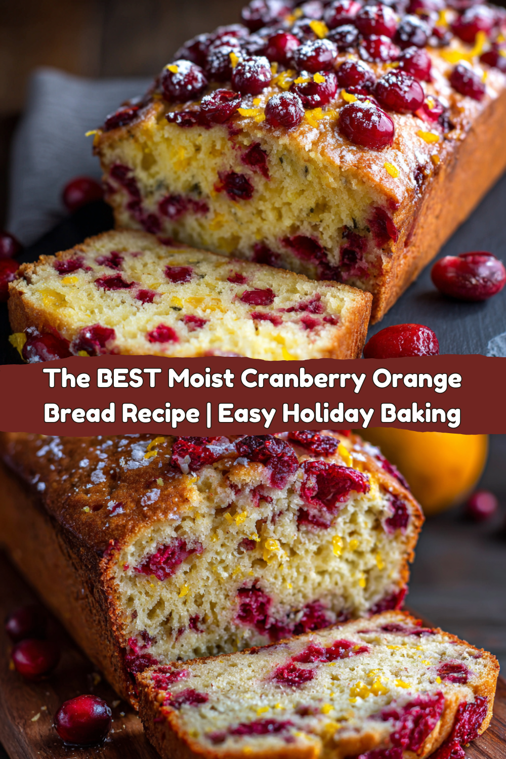 Cranberry Orange Bread