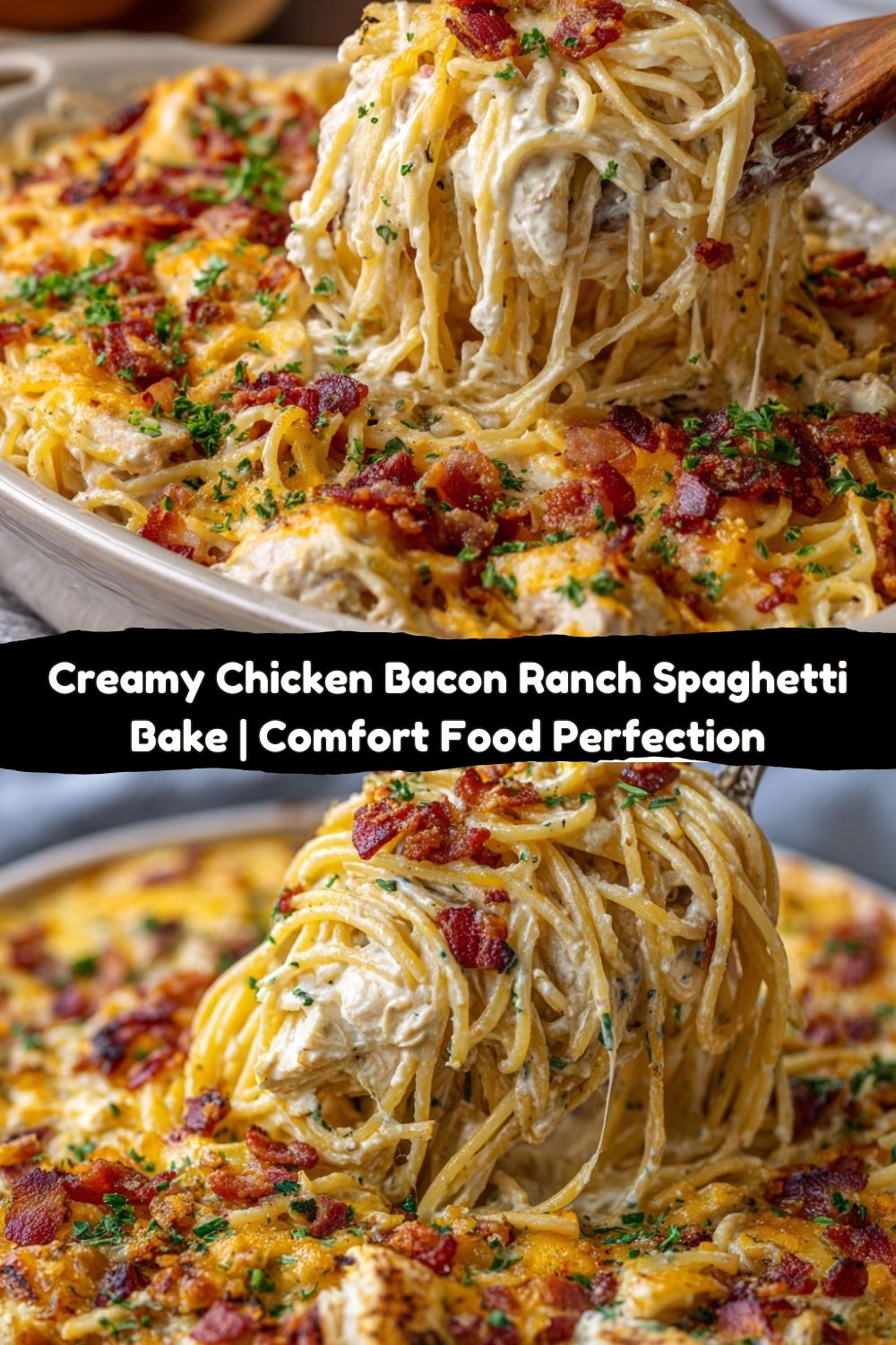 Creamy Chicken Bacon Ranch Spaghetti Bake