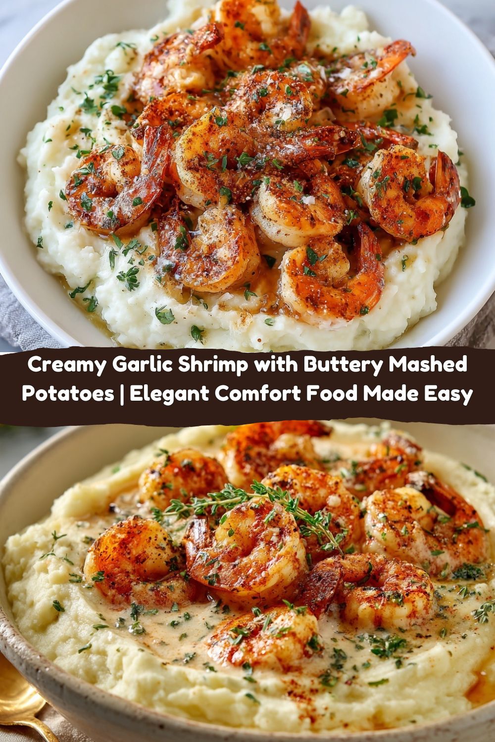 Creamy Garlic Shrimp with Buttery Mashed Potatoes