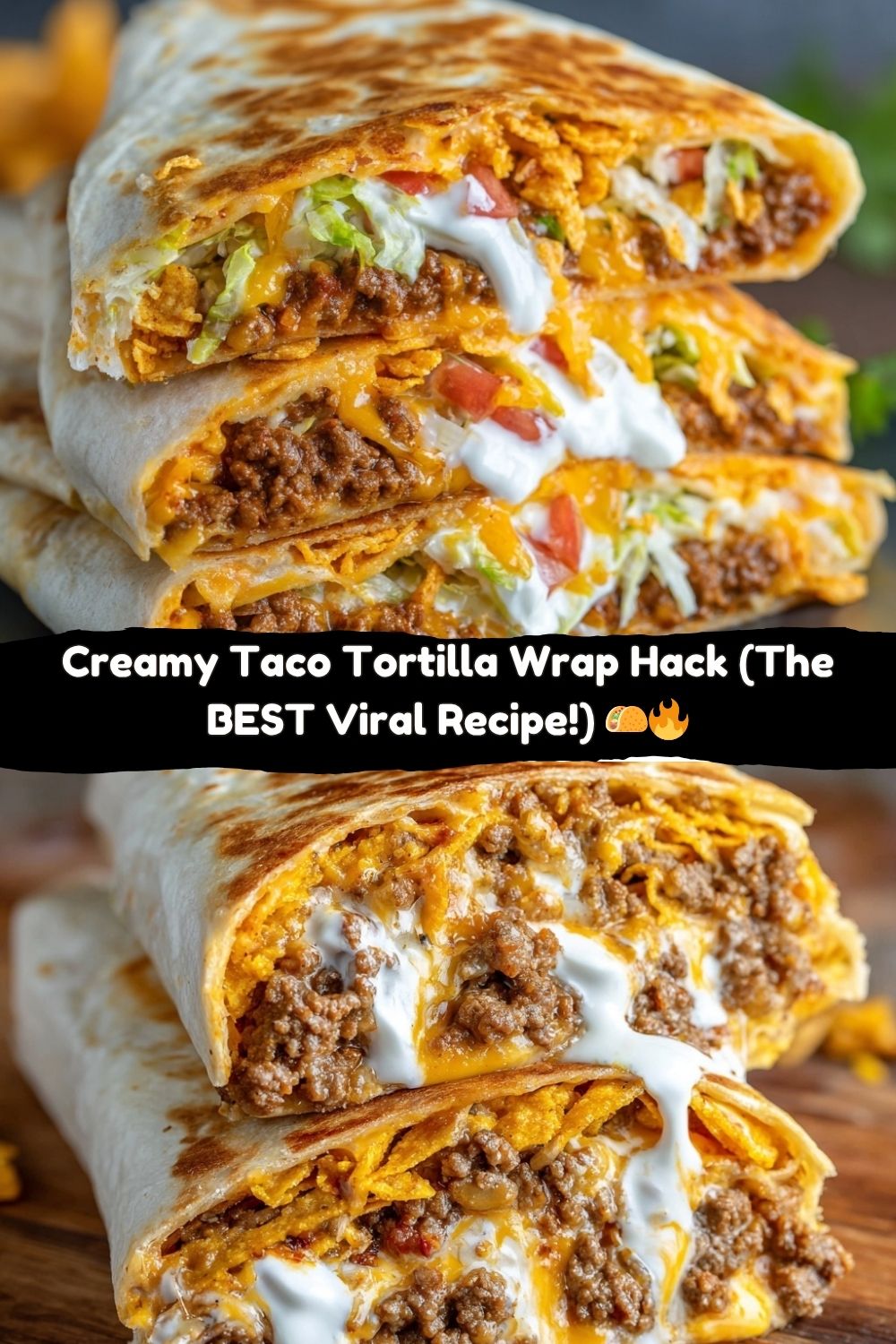 Creamy Taco Tortilla Wrap Hack
