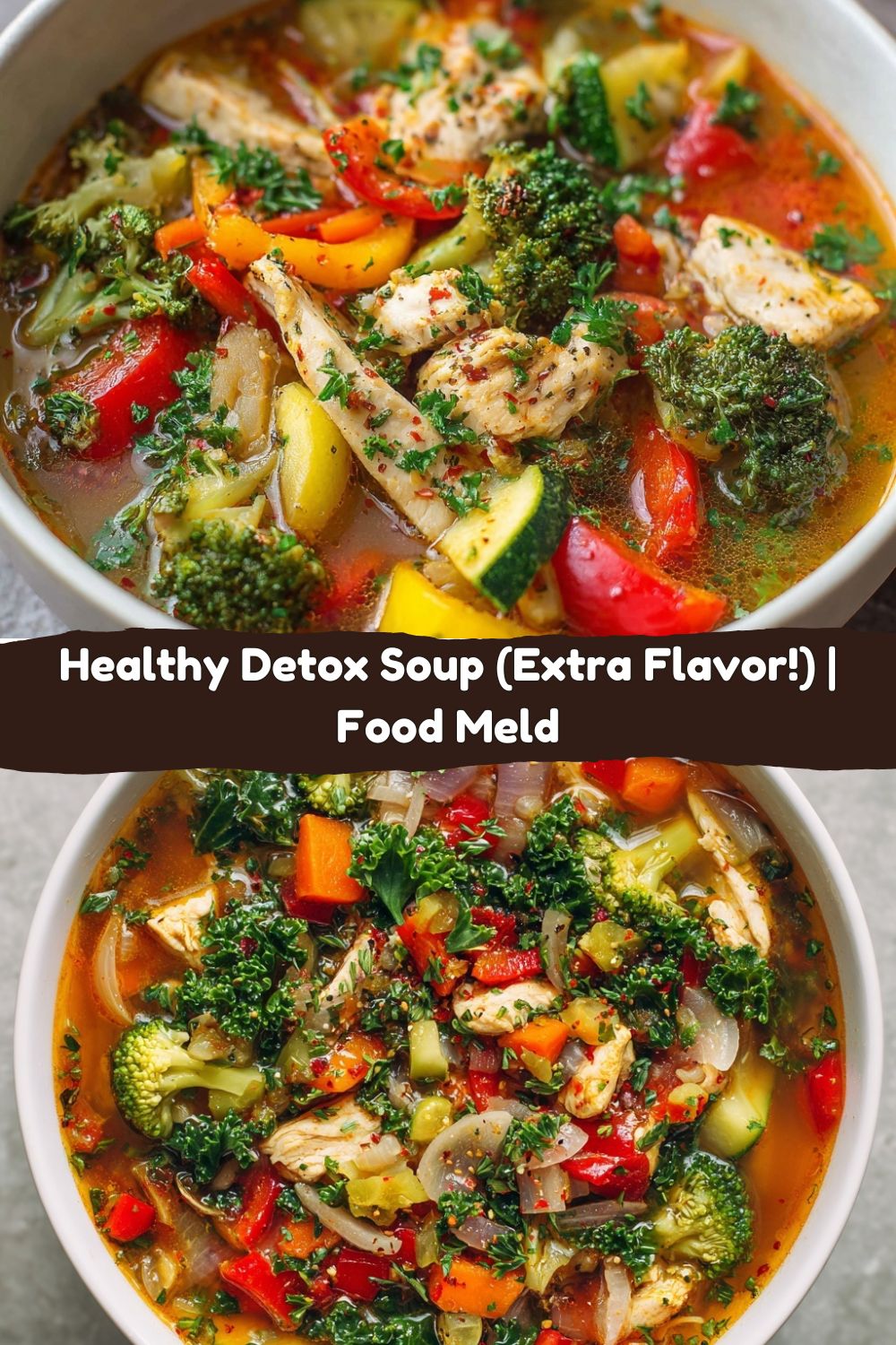 Healthy Detox Soup (Extra Flavor!)