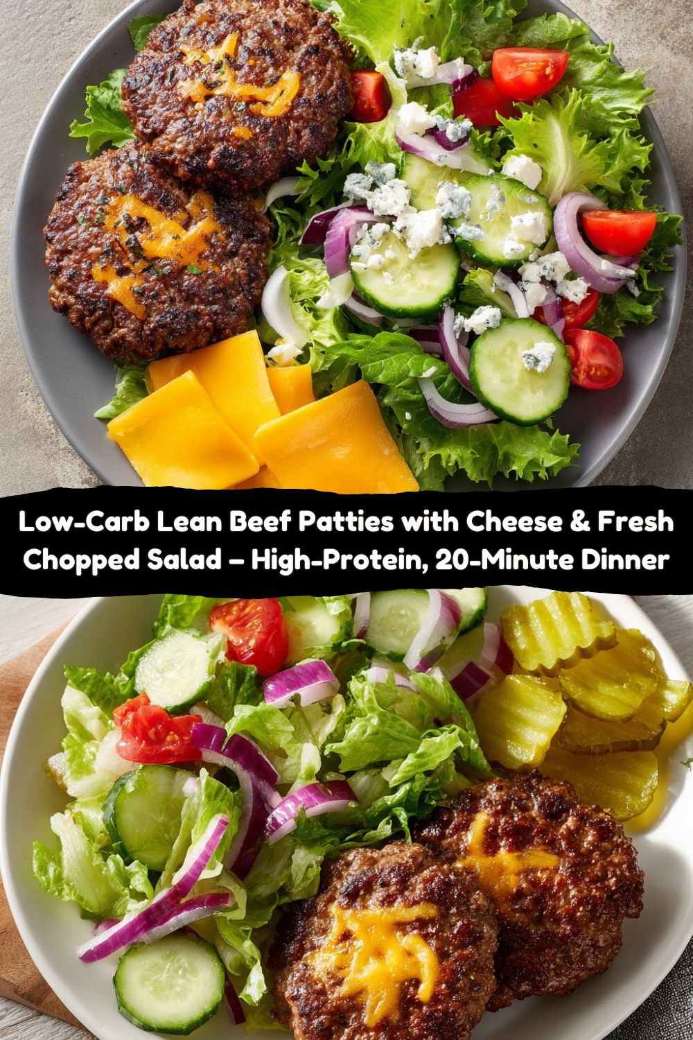 Lean Beef Patties with Cheese & Fresh Chopped Salad