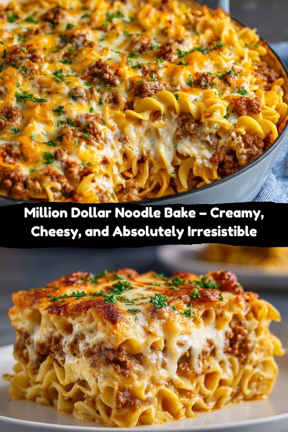 Million Dollar Noodle Bake