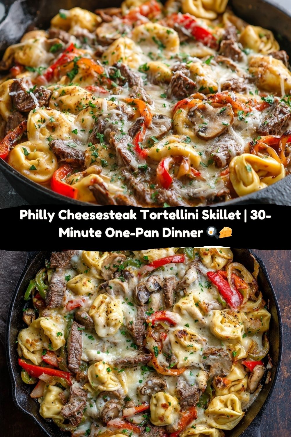 Philly Cheesesteak Tortellini Skillet