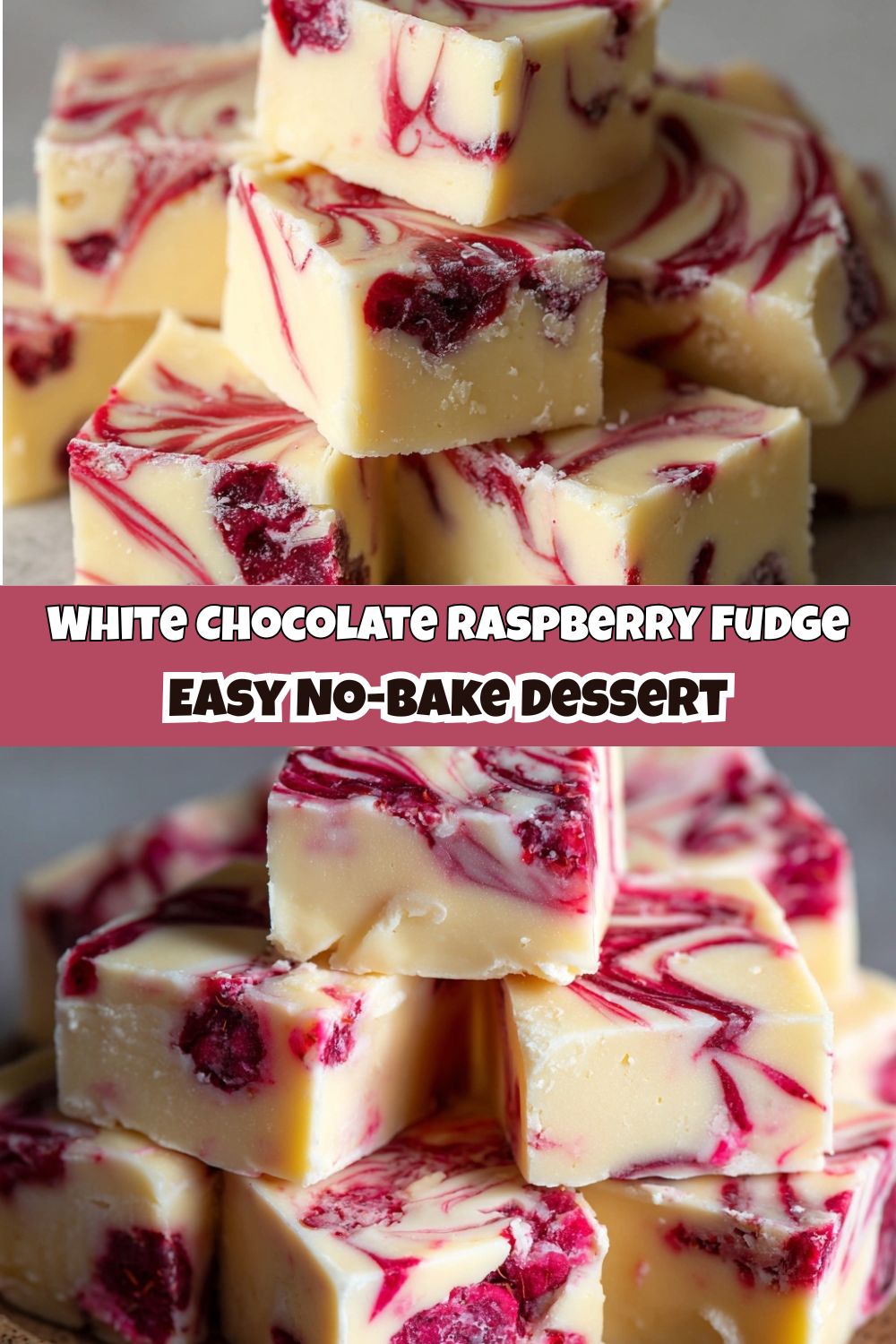 White Chocolate Raspberry Fudge