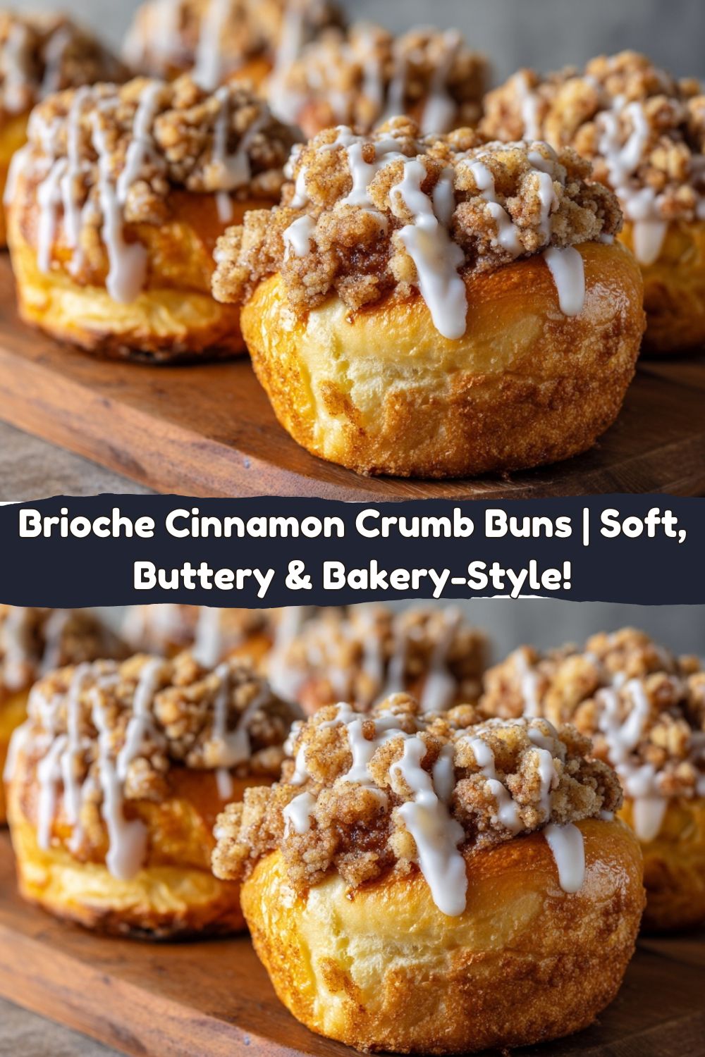 Brioche Cinnamon Crumb Buns