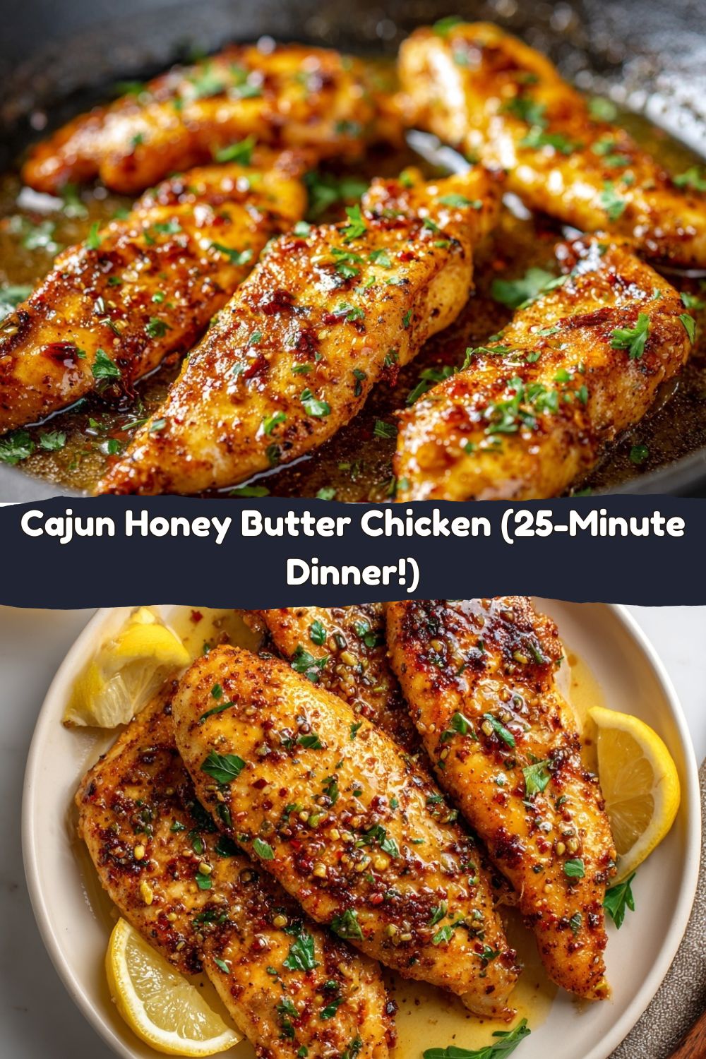 Cajun Honey Butter Chicken Tenders