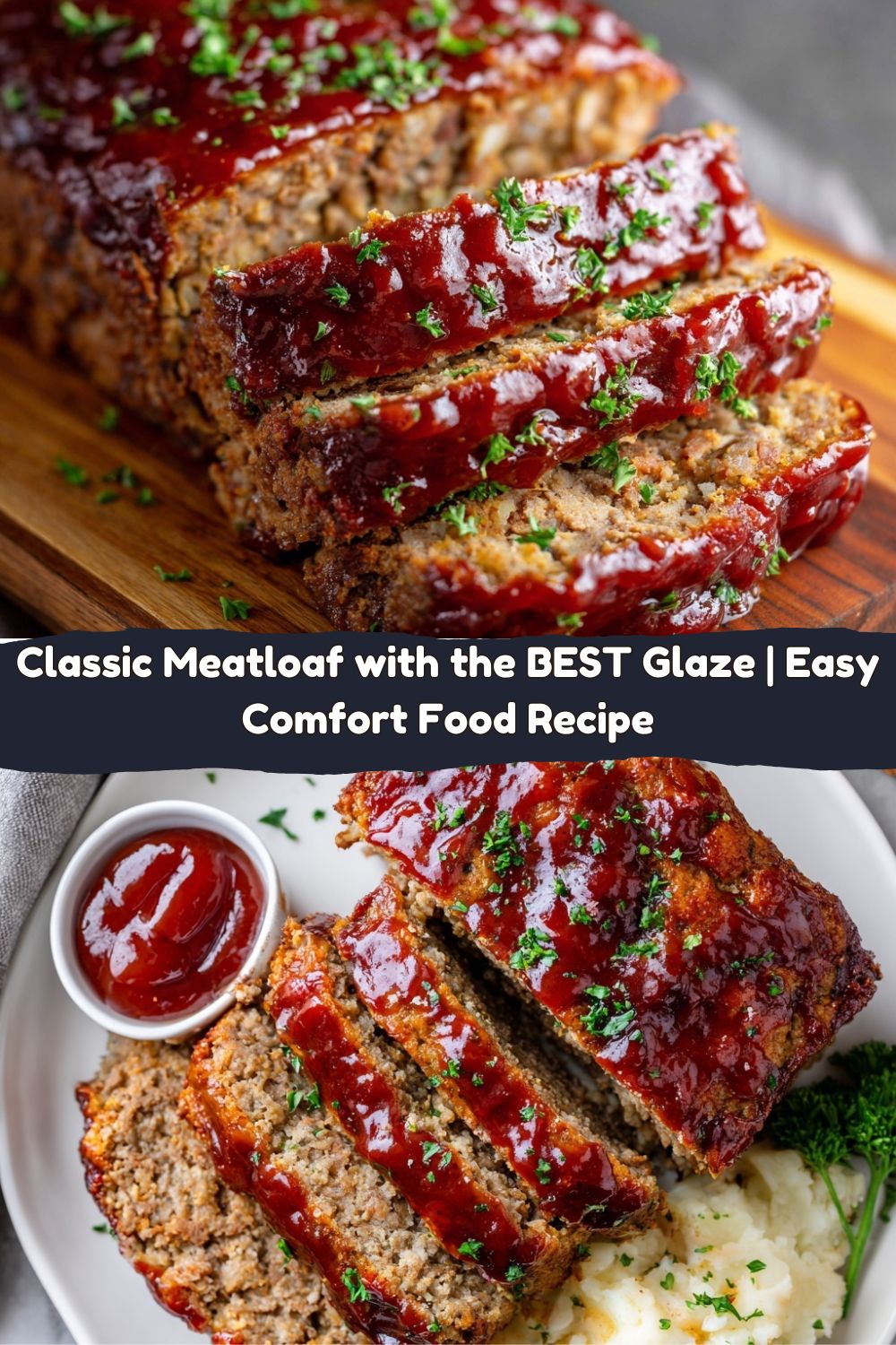 Classic Meatloaf with the Best Glaze
