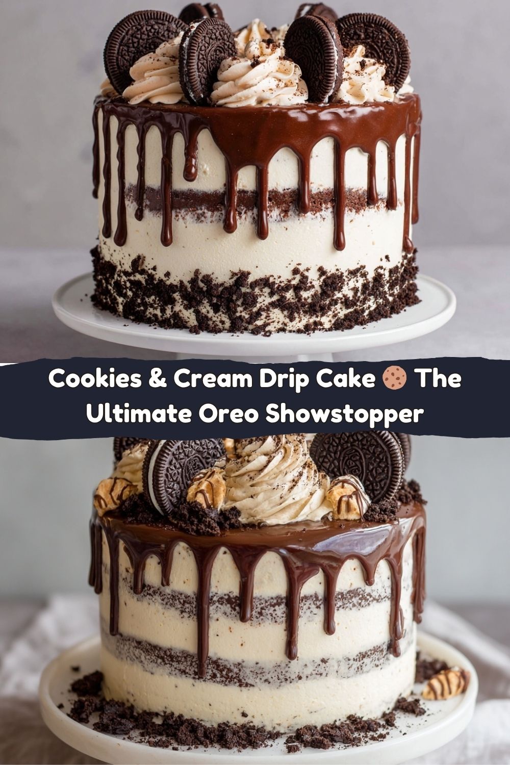Cookies and Cream Drip Cake