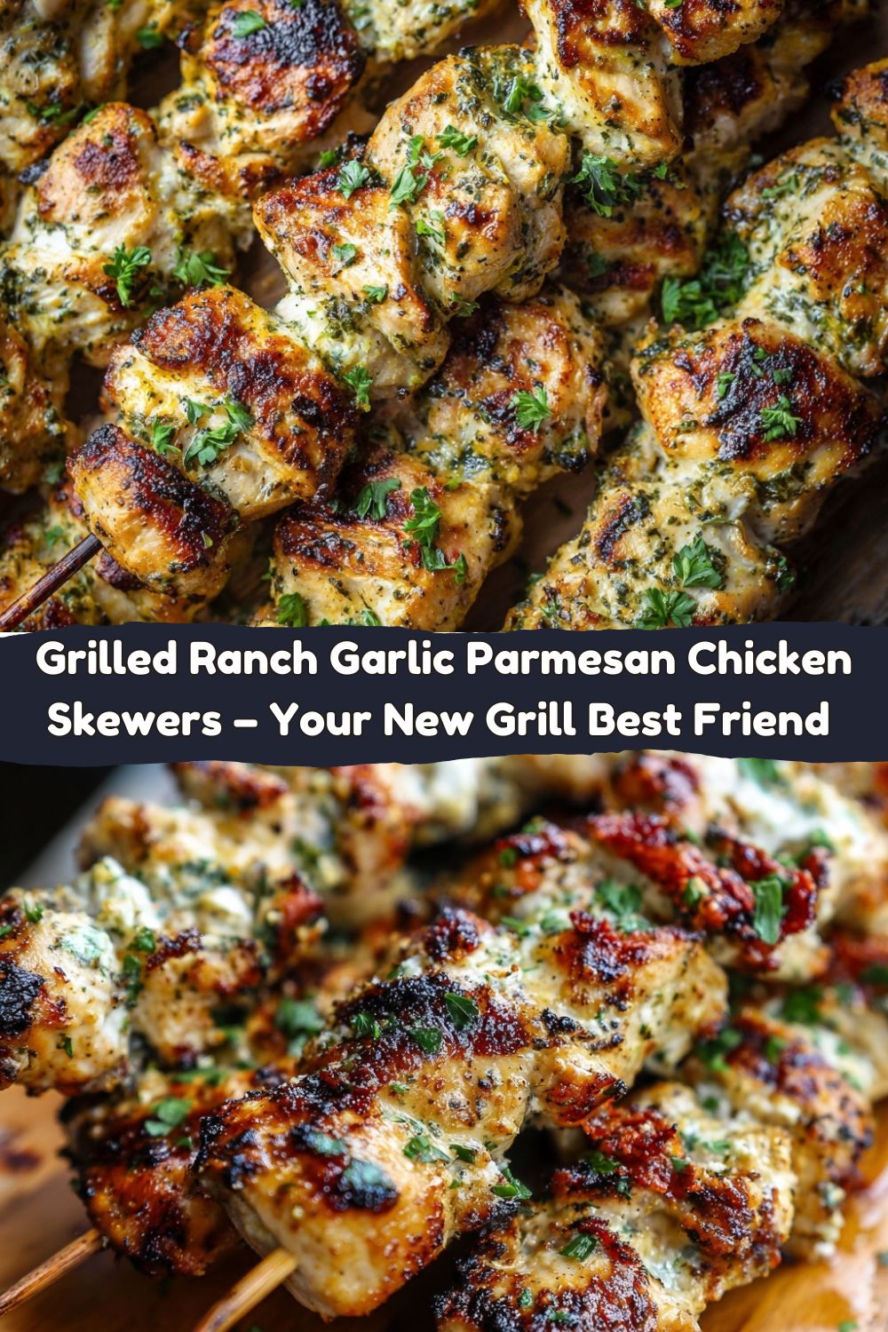Grilled Ranch Garlic Parmesan Chicken Skewers
