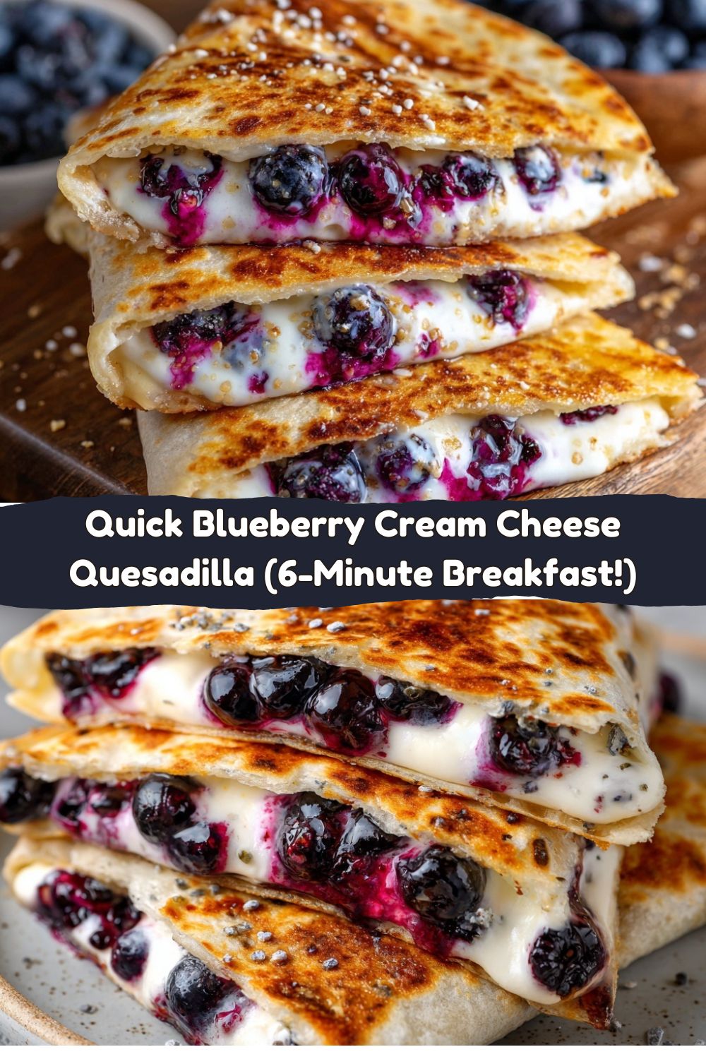 Blueberry Cream Cheese Quesadilla
