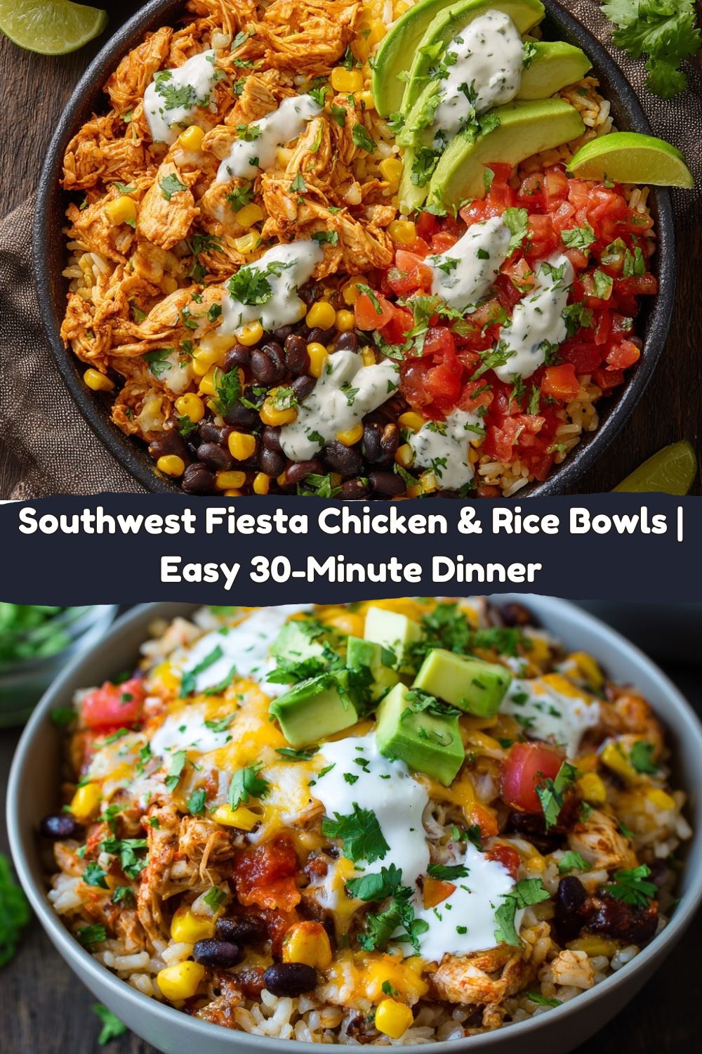Southwest Fiesta Chicken & Rice Bowls