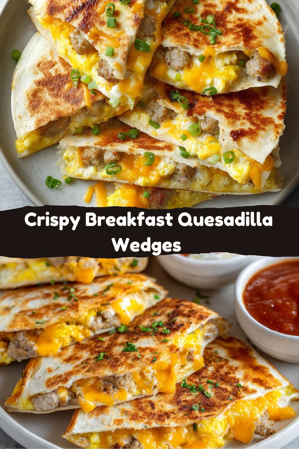 Breakfast Quesadilla Wedges