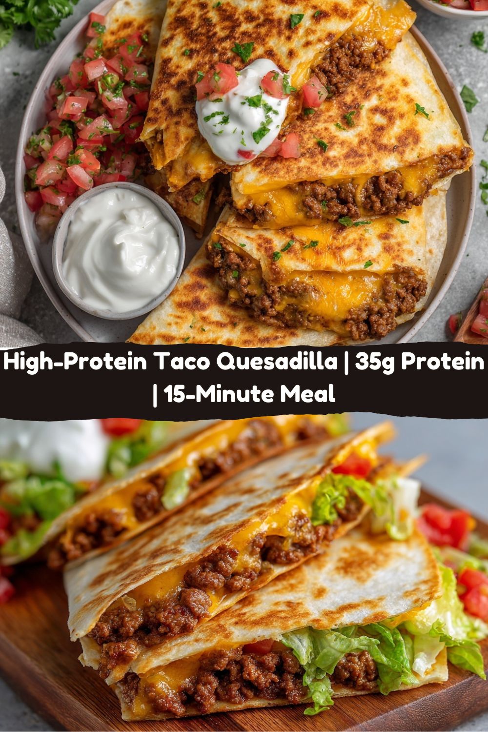 High-Protein Taco Quesadilla