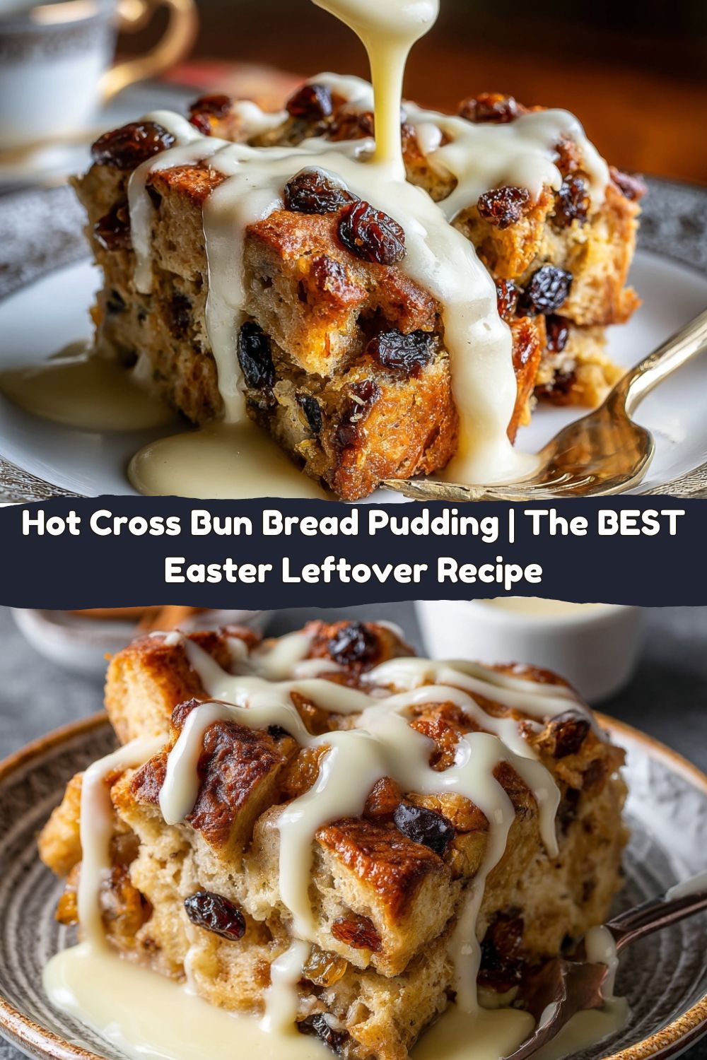 Hot Cross Bun Bread Pudding