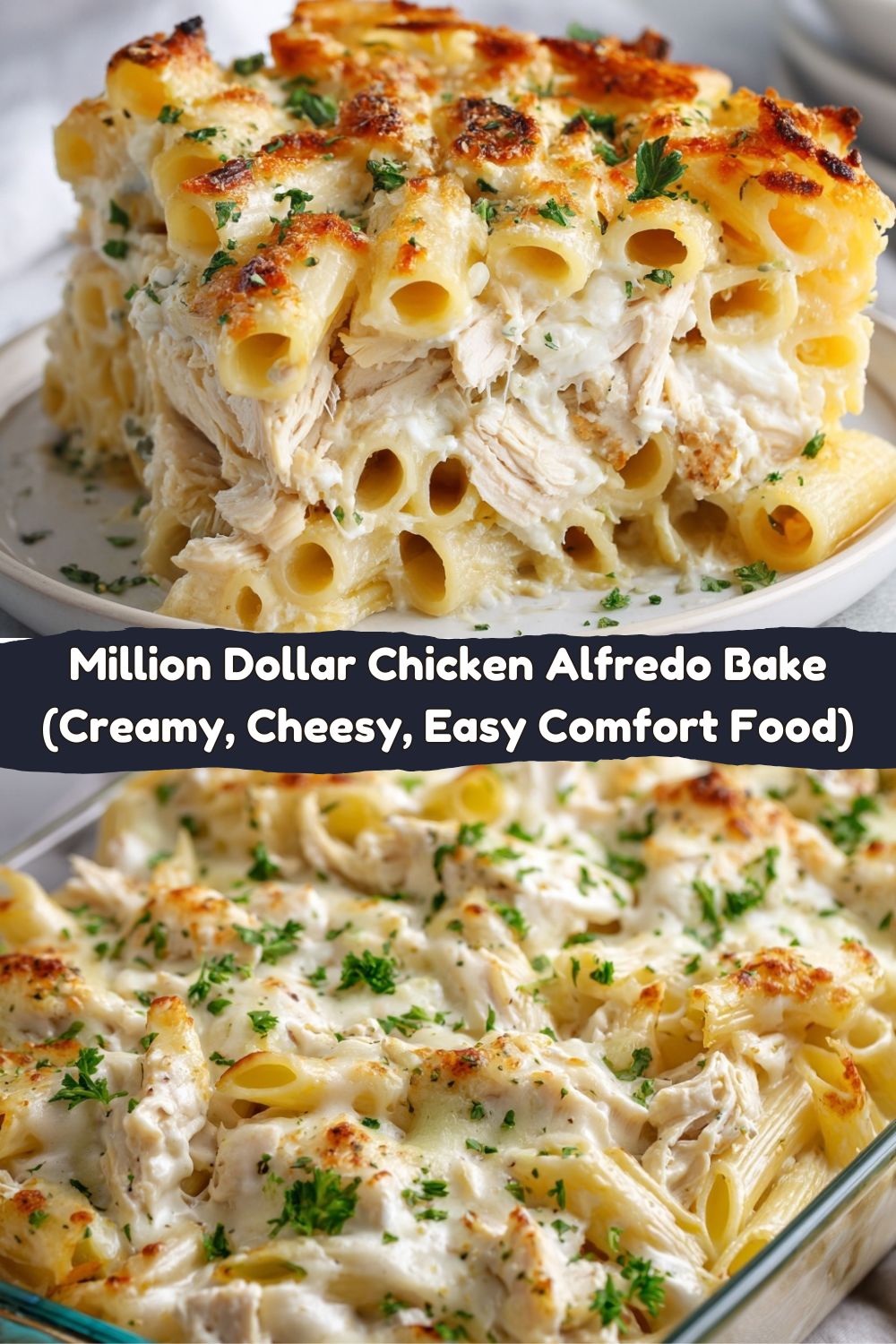 Million Dollar Chicken Alfredo Bake