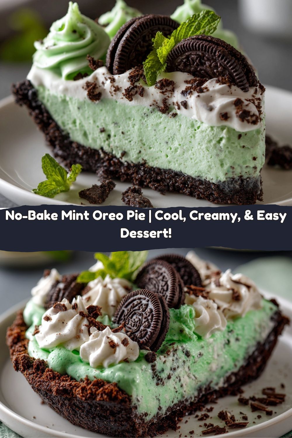 No-Bake Mint Oreo Pie with Green Whip