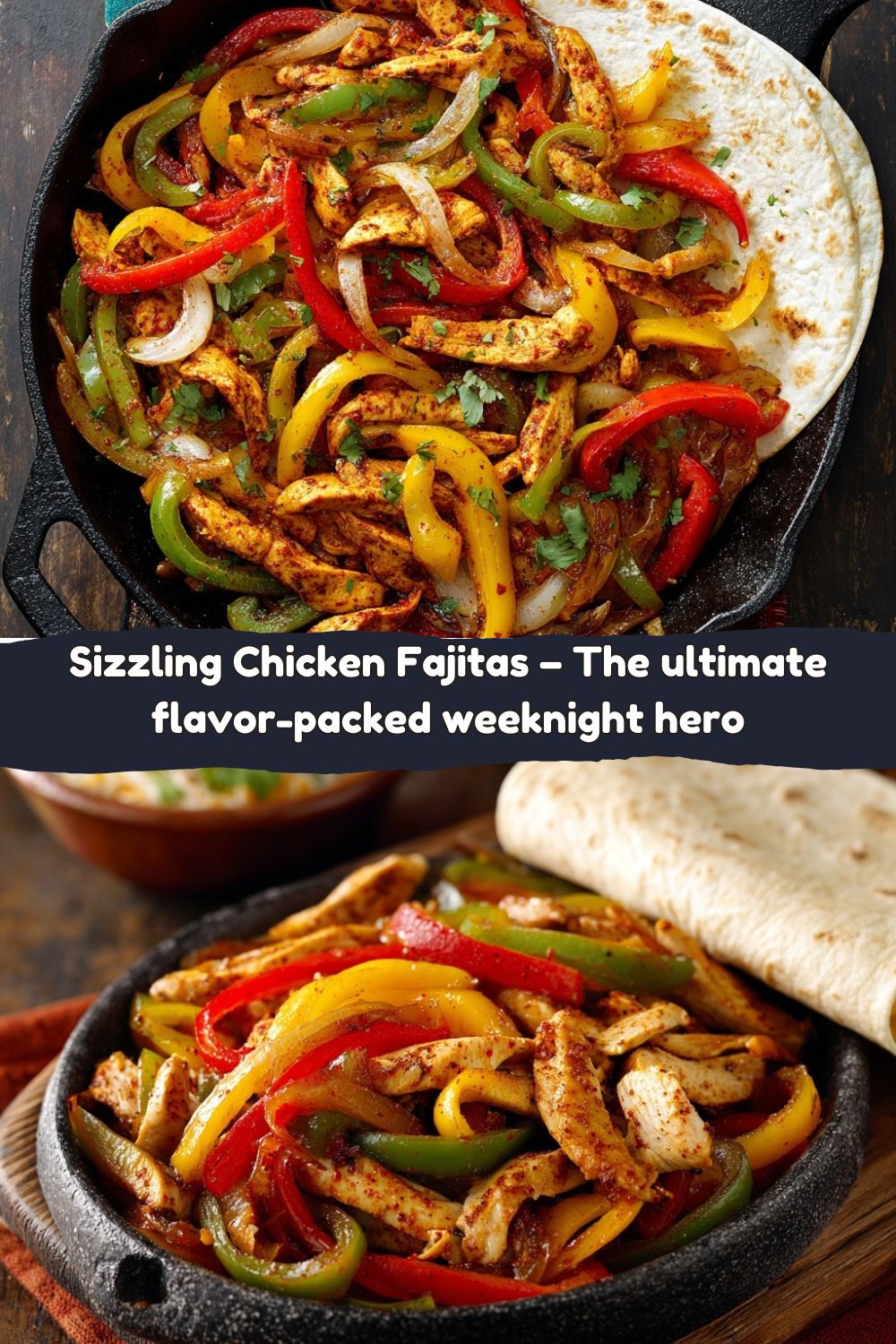 Sizzling Chicken Fajitas Recipe