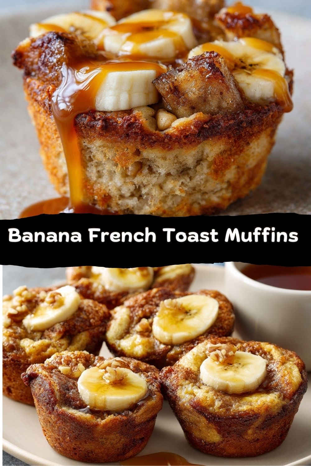 Banana French Toast Muffins