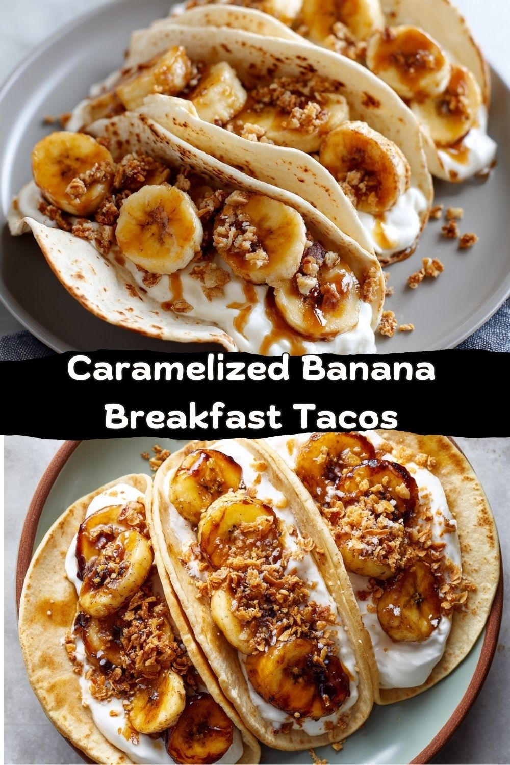 Banana Breakfast Tacos
