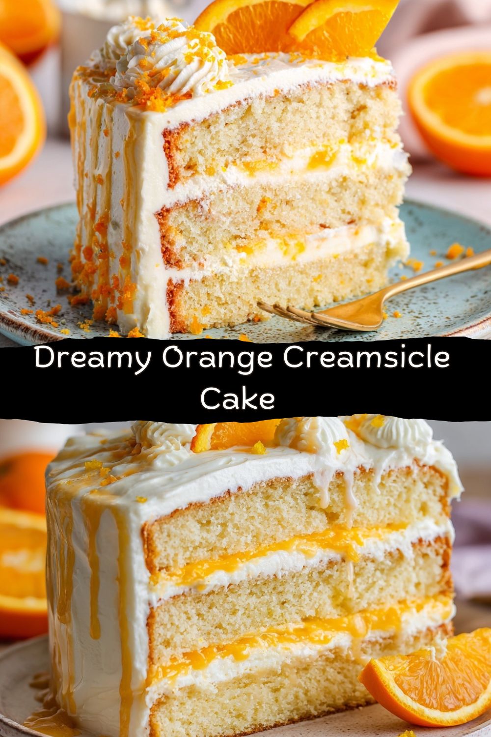 Dreamy Orange Creamsicle Cake