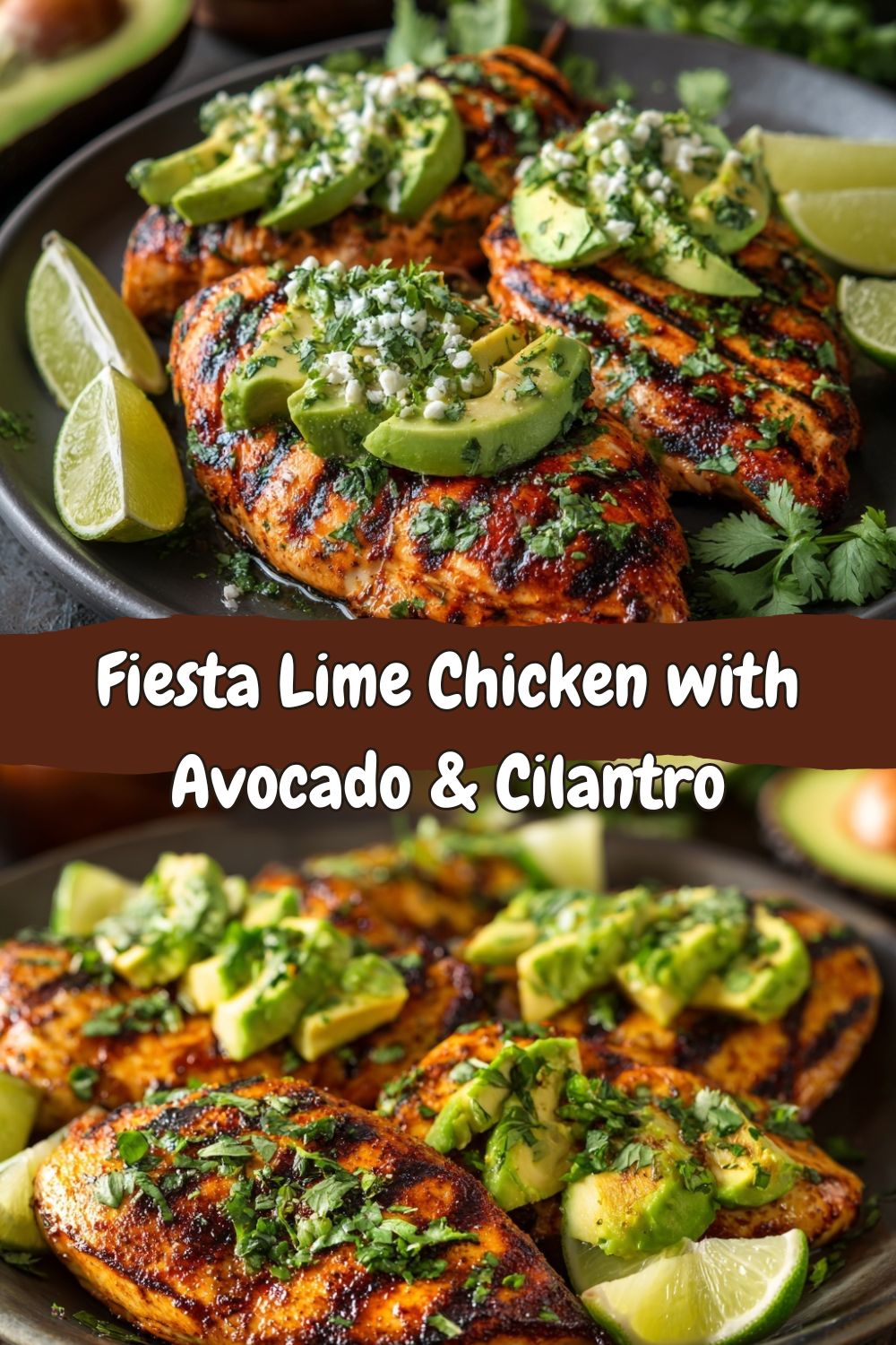 Fiesta Lime Chicken with Avocado & Cilantro