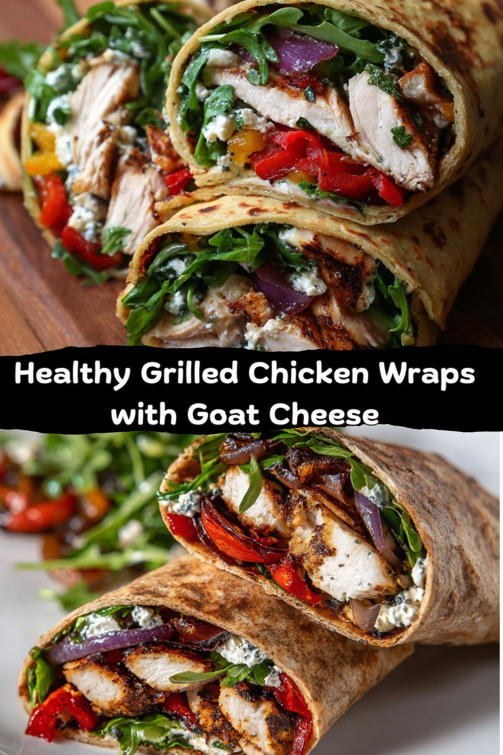 Grilled Chicken Wraps with Goat Cheese 