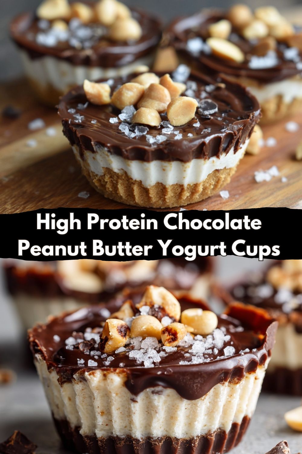 High Protein Chocolate Peanut Butter Yogurt Cups