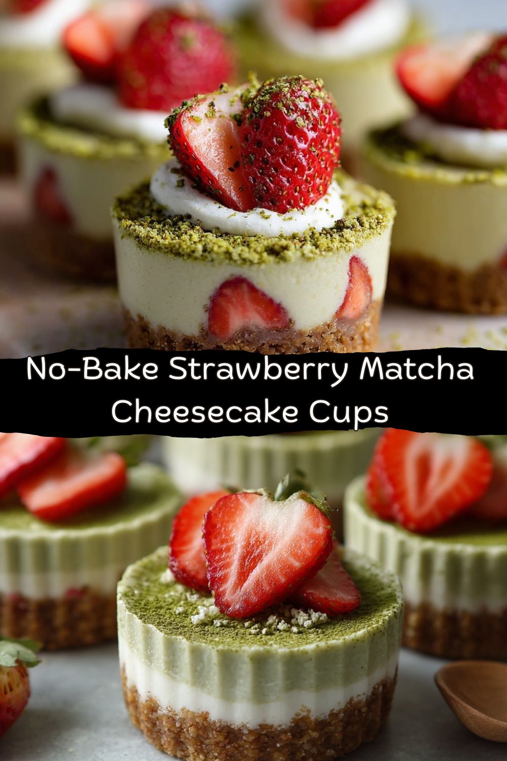 Strawberry Matcha Cheesecake Cups
