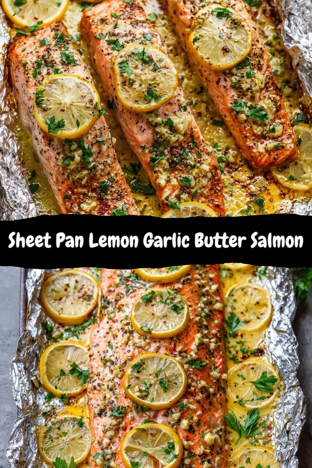 Sheet Pan Lemon Garlic Butter Salmon