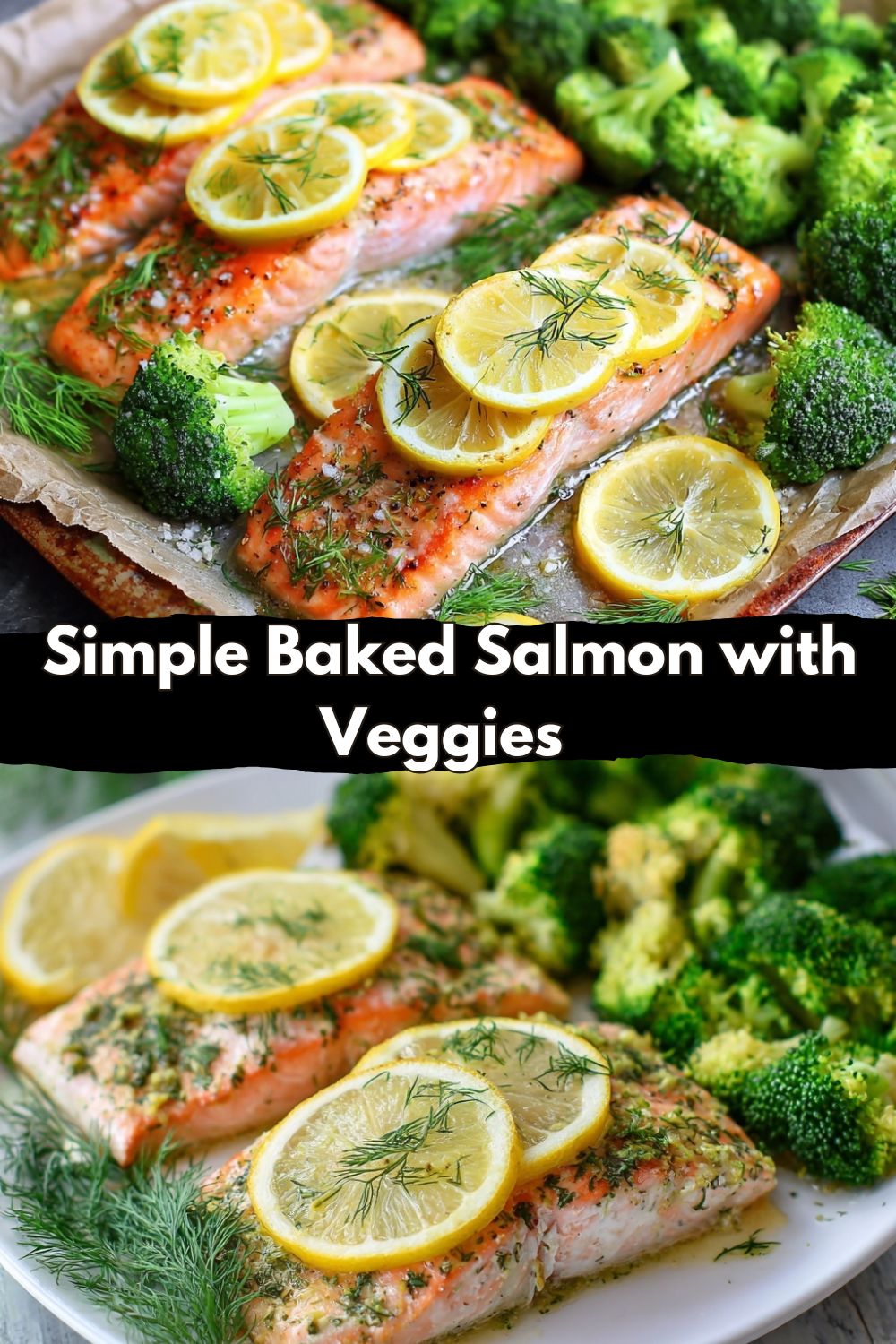 Simple Baked Salmon with Veggies
