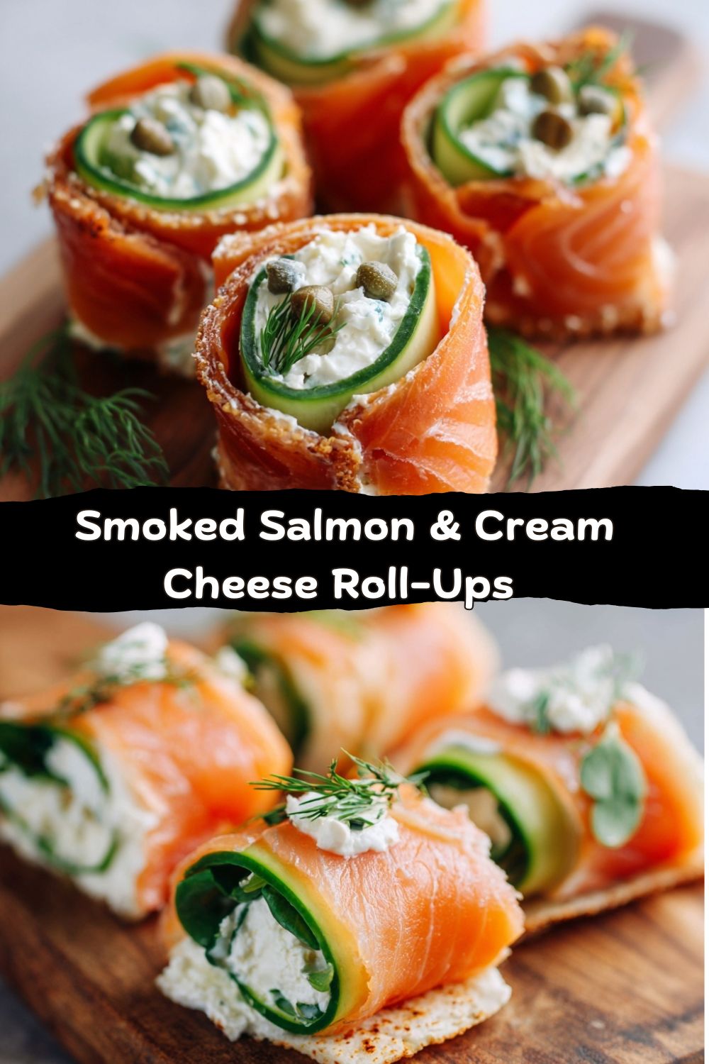 Smoked Salmon & Cream Cheese Roll-Ups