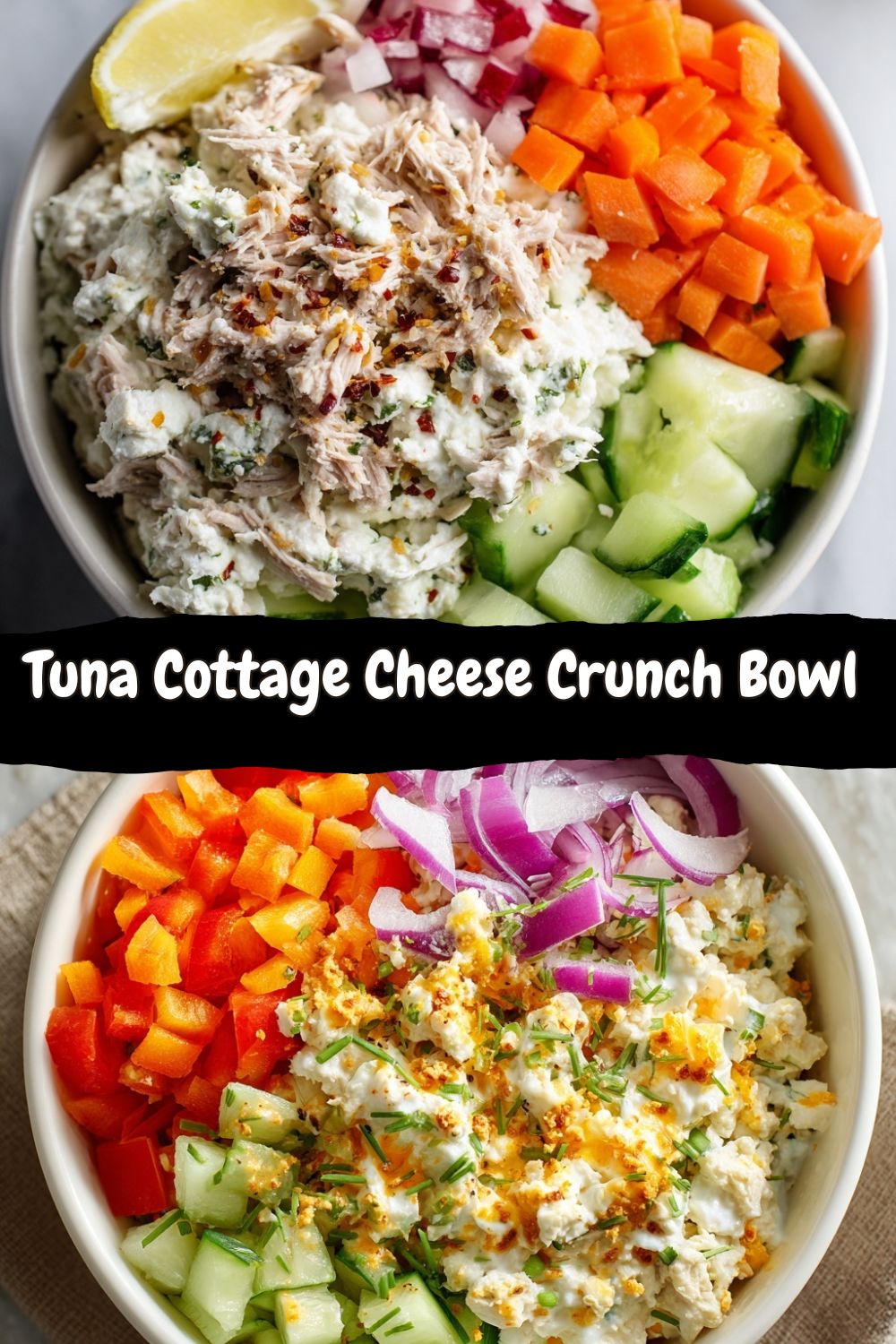 Tuna Cottage Cheese Crunch Bowls
