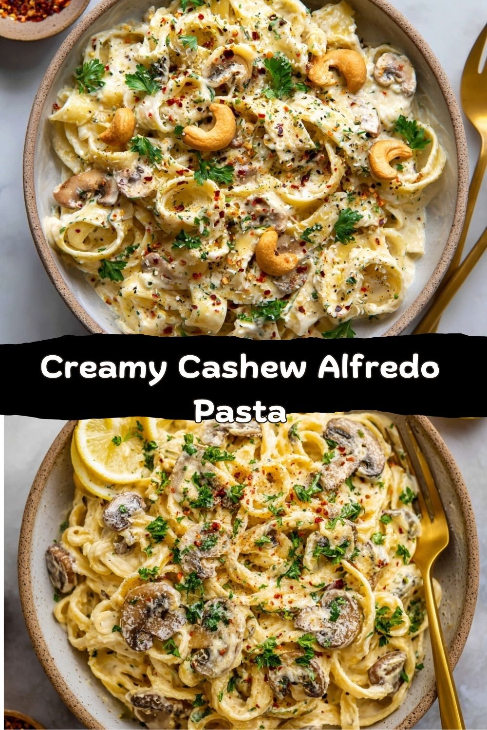 Creamy Cashew Alfredo Pasta