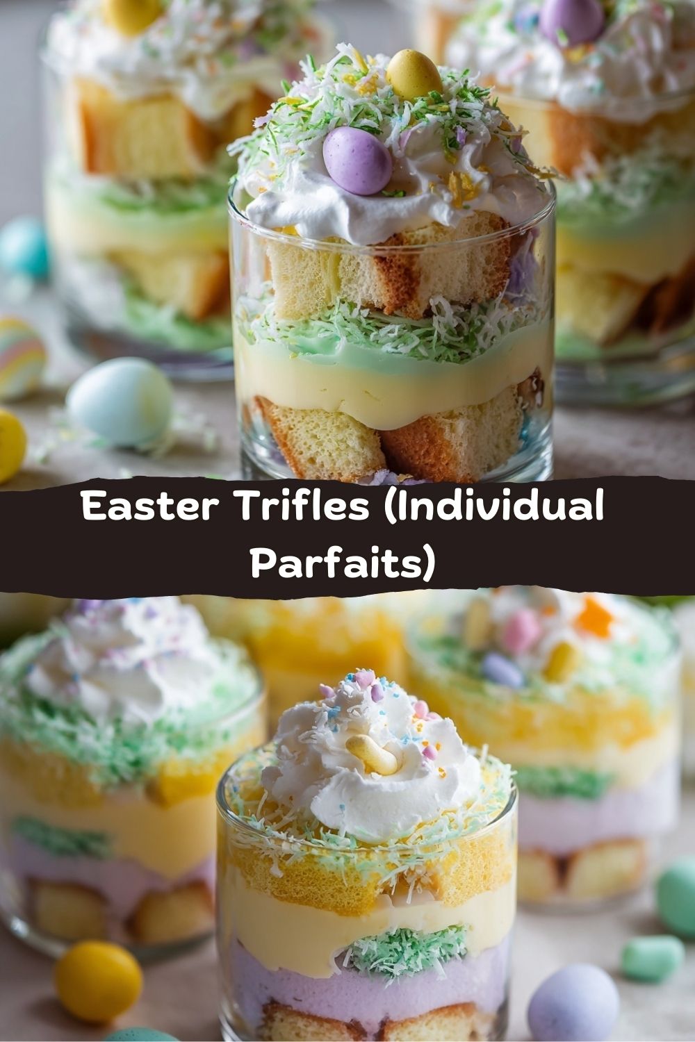 Easter Trifles (Individual Parfaits)
