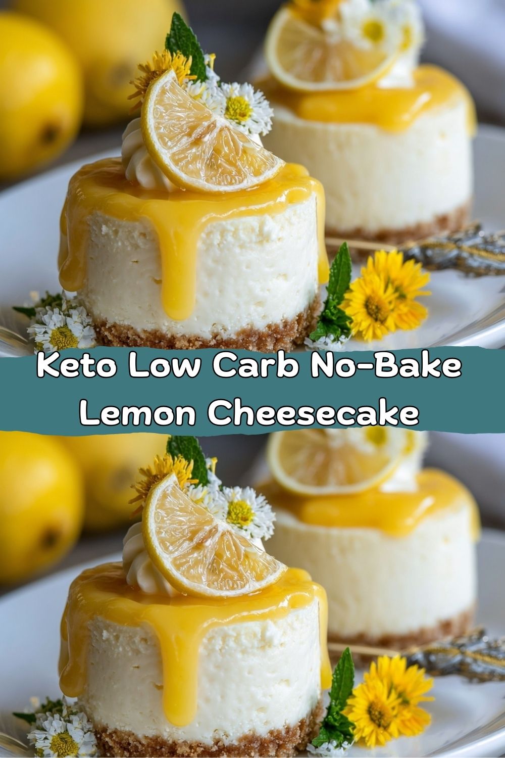 Keto Low Carb No-Bake Lemon Cheesecake